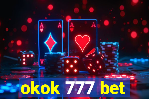 okok 777 bet